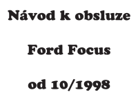 Ford Focus - Navod k obsluze CZ 1998 